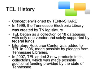 TEL History ,[object Object],[object Object],[object Object],[object Object],[object Object],[object Object]