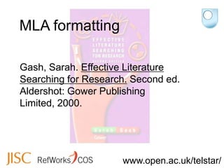 MLA formatting

Gash, Sarah. Effective Literature
Searching for Research. Second ed.
Aldershot: Gower Publishing
Limited, ...