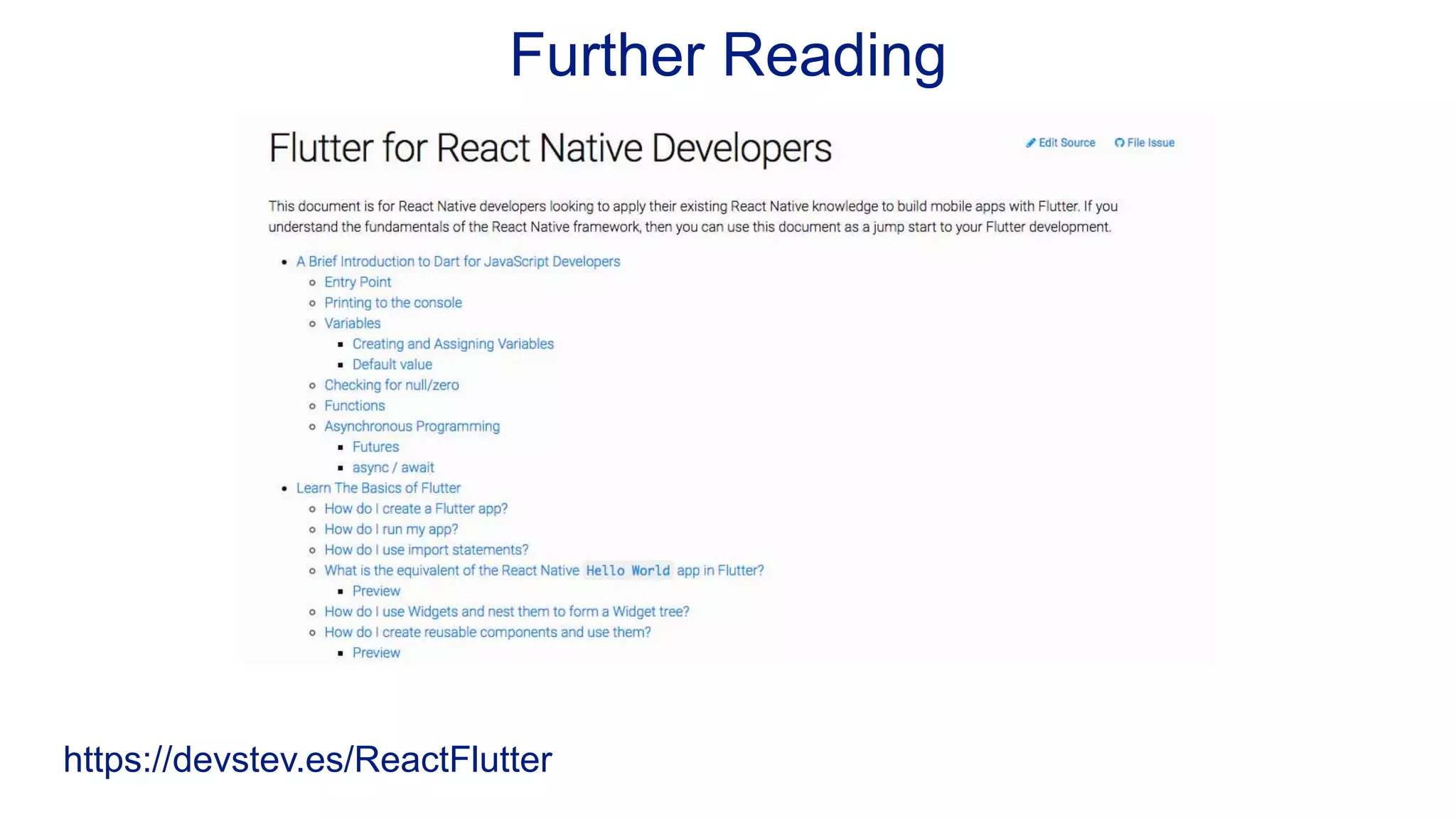 Further Reading https://devstev.es/ReactFlutter 