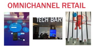OMNICHANNEL RETAIL
 