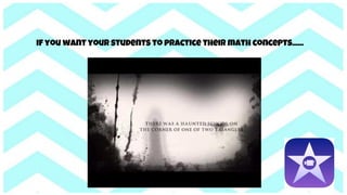 If you want your students to practice their math concepts......
 