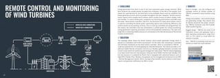REMOTE CONTROL AND MONITORING
OF WIND TURBINES
// CHALLENGE // BENEFITS
// SOLUTION
Energy generated from wind is one of the most prominent green energy solutions. Wind
farm locations are usually remote, far away from civilization, in the hills or the seaside. Such
places are used because for the wind farm to be profitable, there must be conditions that
would generate as much wind as possible throughout the year. However, harsher environ-
ments require more complex wind turbines, which usually consists of towers, blades, hubs,
and nacelles. To control all the parts, companies are mounting wind turbine controllers near
the tower. Wind turbine controllers, like PLCs, are the brains for every wind turbine, since it
is used for controlling the whole system, generating reports and monitoring. Without it, the
turbine would not be working correctly, since it must be controlled and programmed. For
this reason, the controllers must be connected to a unified system for remote monitoring,
energy generation reporting, parameter control, and predictive maintenance. The main chal-
lenge here is obtaining reliable and secure connectivity to the Internet because of the remote
location of wind farms.
The topology above shows the whole solution: wind turbine generates energy which is
passed to a substation and further transmission. On the other side, everything is controlled
and remotely monitored via the wind turbine controller, which is connected to TRB145 – a
small but powerful 4G LTE Serial gateway by Teltonika Networks. This device provides a reli-
able and stable Internet connection and acts as a Modbus gateway between controller and
control center where all monitoring and management takes place. TRB145 industrial gateway
is an ideal choice here not only because it features Serial RS485 interface with Modbus RTU
but also because it is powered by RutOS that is equipped with advanced features such as
OpenVPN, Firewall, IPsec. Besides, this gateway can be managed and monitored via the RMS
– Remote Management System, which, amongst other benefits, has the ability to send status
reports and generate notifications by SMS or email.
Easy to manage – you can configure and
remotely control an infinite number of
TRB145 connected to wind turbines using
RMS.
Energy consumption – since wind turbines
are generating energy, they require that
all devices would be low power consum-
ing, TRB145 consumes only 2W of power
while transferring data.
Rugged design – TRB145, the same, as all
Teltonika‘s routers and gateways have a
wide operating temperature range from
-40°C to 75°C, which is a must when the
solution is outside.
Size – TRB145 is extremely small and con-
venient to install into small cabinets.
WIRELESS DATA CONNECTION
WIRED DATA CONNECTION
SUBSTATION TRANSMISSION
TRB145
4G LTE
INTERNET
RMS
CONTROL
CENTER
WIND TURBINE
CONTROLLER
26
25
 