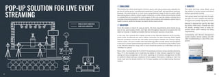 POP-UP SOLUTION FOR LIVE EVENT
STREAMING
// CHALLENGE // BENEFITS
// SOLUTION
The transition to online streaming for concerts, sports, and cultural events was relatively sim-
ple due to having access to professional equipment, trained staff, and specialized premises.
However, the need arose for a much more comprehensive range of pop-up events which
were taking place in offices, schools, public institutions, or other similar environments (inside
or outside) that are not suited for such purpose. In this use case, we review a solution for a
remotely streamed graduation ceremony, where only students and academics attend due to
health concerns, while the families can watch the live event online.
Since the solution is meant for pop-up events, the main requirements were simple set-up,
ease of use, good quality stream, and high data throughput required to broadcast the live
video via Youtube. A reliable and stable internet connection was also a must-have.
In this case, four cameras and a laptop connect to the Teltonika Networks RUTX14 profes-
sional router via Ethernet and uses a cellular connection for data streaming. While Gigabit
Ethernet connection ensures fast and stable communication between the cameras, laptop,
and the router, LTE Cat12 modem with load balancing offers enough speed and throughput
to ensure an uninterrupted streaming experience. RUTX14 is the fastest-to-day mobile router
in the Teltonika Networks range, able to reach download speeds up to 600 Mbps and up to
150 Mbps for upload.
Wave-2 802.11ac Dual-Band Wi-Fi on RUTX14 seamlessly connects various wireless elements,
like a TV in this example, but it could also be tablets or other devices required for broad-
casting and easy management of the event. Speaking of convenient management, the RMS
IoT platform allows having a completely remote support mechanism, enabling to reach the
router itself and the devices behind it for firmware updates and troubleshooting whenever
needed.
The quick and easy setup allows using
the solution in various venues and events
without specialized training.
Fast upload speed and high data through-
put with LTE Cat12 module and load bal-
ancing ensure a stable, highquality stream.
Security is ensured not just for the data
(by various VPNs and a Firewall) but also
for people, allowing them to enjoy im-
portant events while meeting the safety
requirements.
Compatibility with Remote Management
System enables remote updates and effi-
cient troubleshooting in case of the unex-
pected.
42
41
 
