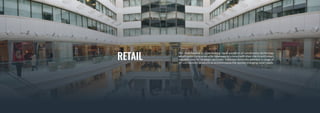 RETAIL
The retail market is experiencing rapid adoption of connectivity technology
which helps companies offer new ways to interact with their clients and collect
valuable data for strategic decisions. Teltonika Networks provides a range of
IoT connectivity products to accommodate the quickly changing retail needs.
 