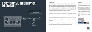 REMOTE RETAIL REFRIGERATOR
MONITORING
// CHALLENGE // BENEFITS
// SOLUTION
In retail and logistics, responsibility related to food waste in case of technical failures often
falls on the manufacturer or integrator of the system. The biggest challenge is that without
remote 24/7 monitoring, it is difficult to notice minor problems before they cause real dam-
age. Early detection could usually prevent high losses, but that is difficult to achieve if the
refrigerator is stored in a third-party establishment, and is only managed by the employees.
It also usually means that the systems are left unsupervised outside of the working hours,
so such a simple issue like a door left open could cost thousands of euros in spoilage and
lost sales. Any discrepancies from the storage requirements could also catch the attention of
Food and Veterinary Services and have long-term effects on the business.
To create one seamless autonomous solution, we chose TRB141 gateway due to its small
size, convenient installation, and multiple Inputs/Outputs, allowing to connect the sensors.
The gateway collects data from the temperature and door sensors and sends all information
to an internal monitoring system.
In case of any temperature fluctuations outside the pre-set norms, an SMS is sent out for the
system to trigger a response. A similar alert notifies when the door is left open for a particular
amount of time. If any technical glitches occur, the system can be restarted remotely, which
saves plenty of time for the technical staff and resolves most of the issues without human
involvement.
When used together with Teltonika Networks Remote Management System (RMS), even more
functionality and monitoring options are available. The system administrator may check his-
tory and audit logs of various devices deployed in multiple locations, easily customize and
set-up new automation rules, and update all of the gateways remotely via FOTA.
24/7 remote autonomous management
– no human involvement required to re-
solve minor issues saves time and financ-
es.
Immediate response – systems are trig-
gered right away in case of any abnormali-
ties and reacts before any serious damage
is caused.
Scalability – one solution may be conve-
niently employed and monitored in vari-
ous retail locations.
Audit logs – convenient access to reports
history.
80
79
 