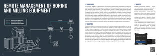 REMOTE MANAGEMENT OF BORING
AND MILLING EQUIPMENT
// CHALLENGE // BENEFITS
// SOLUTION
Our partner, FERMAT, a manufacturer of precision sophisticated equipment for industrial
use, has long understood that support is paramount for successful business continuity. They
have clients in most countries of the world, hence, having a support office in each of them
would not be feasible or at least financially-viable. The only way to provide efficient and time-
ly support was by obtaining remote access to the equipment. However, various locations
come with different connectivity challenges. Therefore, there was a need to ensure that solu-
tion comes with reliable networking equipment for primary and backup connections. With-
out question, the industrial sector requires secure data transmission, so this requirement
was one of the prerequisites too. Combining their boring or milling machines with Teltonika
Networks router RUT950 made it possible to offer an all-in-one solution to their clients that
is secure, offers reliable connectivity, and can be reached remotely without any problems.
The boring and milling machines are sold with Teltonika Networks preinstalled and set-up
RUT950 router to ensure reliable connectivity. RUT950 is a high-performance industrial 4G
LTE Wi-Fi router designed as a main or backup internet source, which guarantees a reliable
internet connection with high data throughput and data redundancy. Locally, the Wi-Fi con-
nection allows controlling the machine using a phone, tablet, or computer. But the main thing
in this solution is the possibility to connect remotely, using a VPN connection established by
our router and the FERMAT’s server. All data is encrypted and travels via Sophos SSL VPN Cli-
ent, although there are many other options to choose from. The solution can be connected to
the internet via cable or SIM for backup (or for best results - both). Remote accessibility could
also very well be achieved using Teltonika Networks Remote Management System (RMS) and
be integrated into the existing company’s interface using RMS API functionality.
Multiple connectivity options – ensure
main and backup connection continuity in
different locations around the world.
Remote management – saves time and
expenses as there is no need to physically
travel to resolve issues and troubleshoot.
Multiple VPN options – allows to flexibly
choose whichever one a client is comfort-
able with.
Quick deployment and unified support –
using the same router in every solution
makes it significantly easier to provide
support to the clients. Besides, RMS Con-
nect allows reaching the product behind
the router.
WIRELESS DATA CONNECTION
WIRED DATA CONNECTION
ENCRYPTED VPN DATA CHANNEL
12
11
 