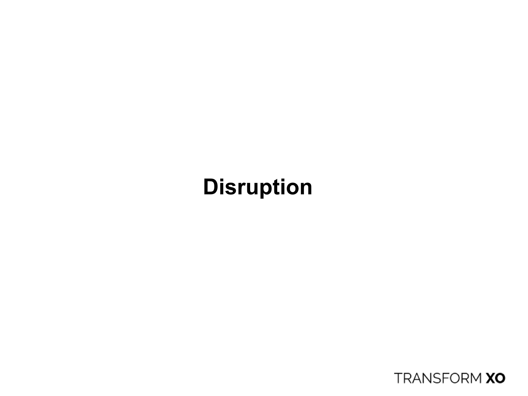 Disruption
 