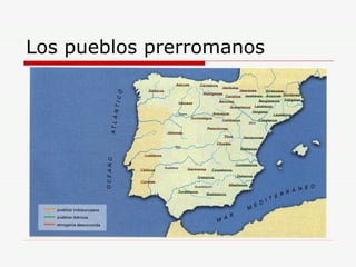 Los pueblos prerromanos 
