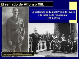 El reinado de Alfonso XIII, Dictadura y caida,1923 1931.