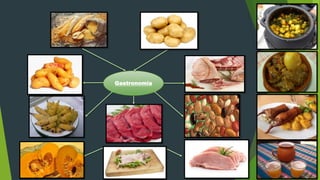 Gastronomía
 