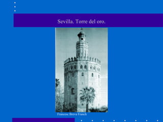 Sevilla. Torre del oro. 