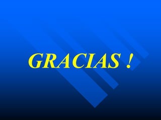 GRACIAS !
 