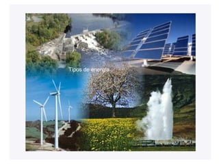 Tipos de energía 