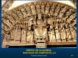 PÒRTIC DE LA GLÒRIA.  SANTIAGO DE  COMPOSTEL·LA 