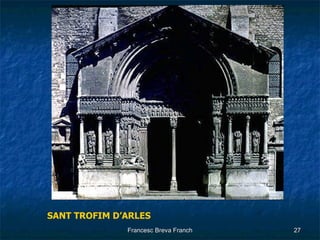 SANT TROFIM D’ARLES 