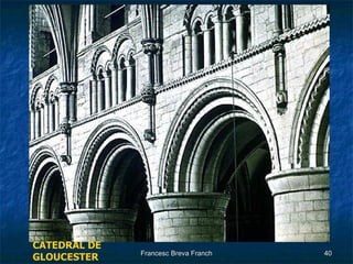 CATEDRAL DE  GLOUCESTER 