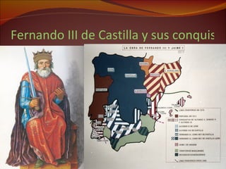 Fernando III de Castilla y sus conquistas 