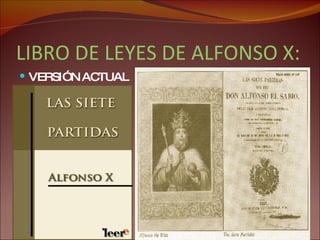 LIBRO DE LEYES DE ALFONSO X: VERSIÓN ACTUAL 