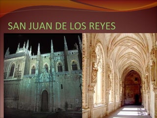 SAN JUAN DE LOS REYES 