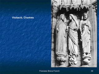 Visitació. Chartres 