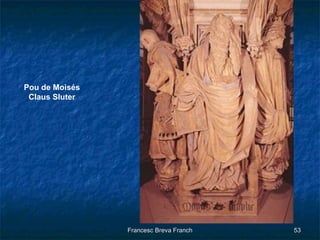 Pou de Moisés Claus Sluter 
