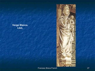 Verge Blanca. Lleó. 