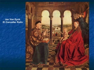 Jan Van Eyck. El Canceller Rolin 