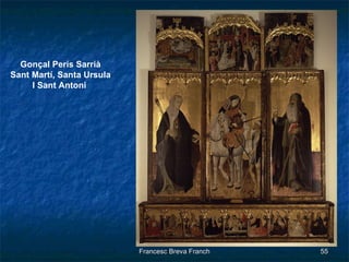 Gonçal Perís Sarrià Sant Martí, Santa Ursula I Sant Antoni  