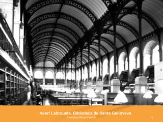 Henri Labrouste. Biblioteca de Santa Genoveva 