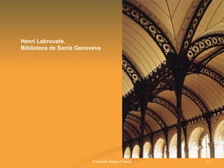 Henri Labrouste.  Biblioteca de Santa Genoveva 