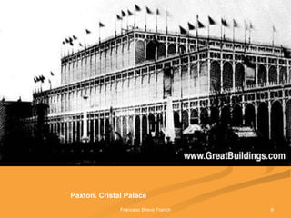 Paxton. Cristal Palace 