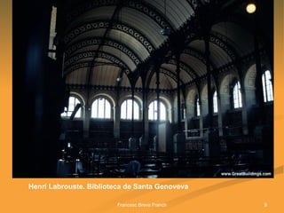 Henri Labrouste. Biblioteca de Santa Genoveva 