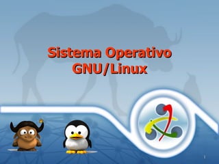 Sistema Operativo GNU/Linux 