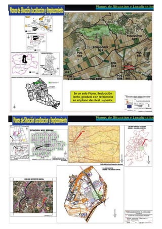 En un solo Plano. Reducción
lenta, gradual con referencia
en el plano de nivel superior.
 