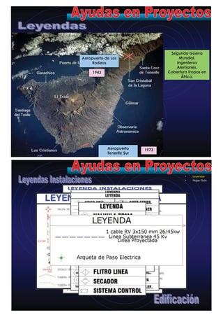 • Leyendas
• Hojas Guía
Segunda Guerra
Mundial.
Ingenieros
Alemanes.
Cobertura Tropas en
África.
Aeropuerto de Los
Rodeos
Aeropuerto
Tenerife Sur
1973
1943
• Leyendas
• Hojas Guía
 
