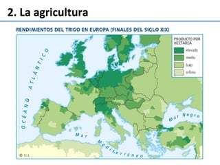 2. La agricultura
 