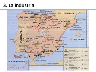 3. La industria
 