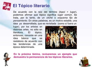 Que Significa Topicos Tema y-topicos-literarios- 8°B- parte 2 | PPT
