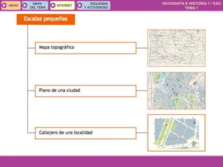 GEOGRAFÍA E HISTORIA 1.º ESO
TEMA 1
INICIOINICIO
MAPA
DEL TEMA
MAPA
DEL TEMA
INTERNETINTERNET
ESQUEMAS
Y ACTIVIDADES
ESQUEMAS
Y ACTIVIDADES
 