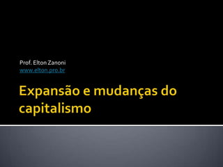 Prof. Elton Zanoni
www.elton.pro.br
 