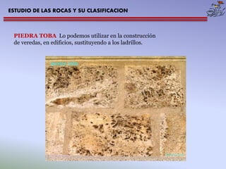 ESTUDIO DE LAS ROCAS Y SU CLASIFICACION 