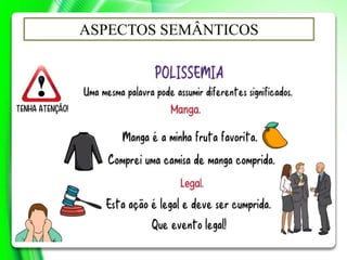 ASPECTOS SEMÂNTICOS
 