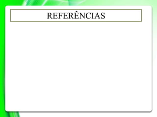 REFERÊNCIAS
 