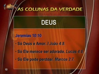 Tema 03 as colunas da verdade