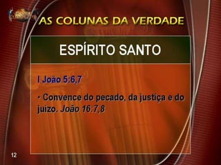 Tema 03 as colunas da verdade