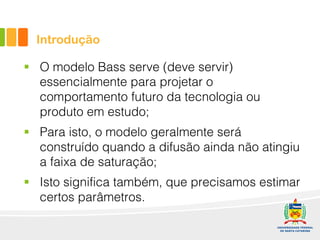 Extensões do Modelo Bass