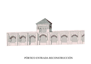 PÓRTICO ENTRADA RECONSTRUCCIÓN
 