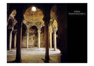 BAÑOS
PALMA MALLORCA
 