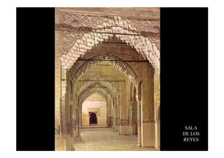 SALA
DE LOS
REYES
 
