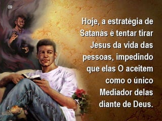 Tema 06 jesus e o grande conflito